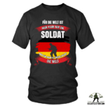 fur diese welt ist mein mann nur ein soldat t shirt